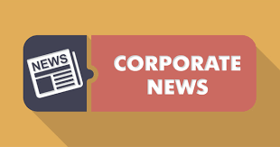 CORPORATE NEWS BRIEF AT A GLANCE