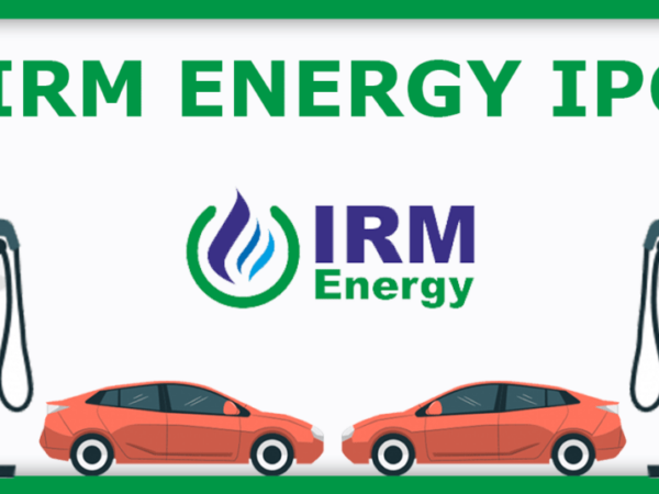 IRM Energyના IPOનો બુધવારે પ્રારંભ, બ્રોકર્સની એપ્લાય માટે સલાહ, ગ્રે પ્રિમિયમ રૂ. 80 આસપાસ