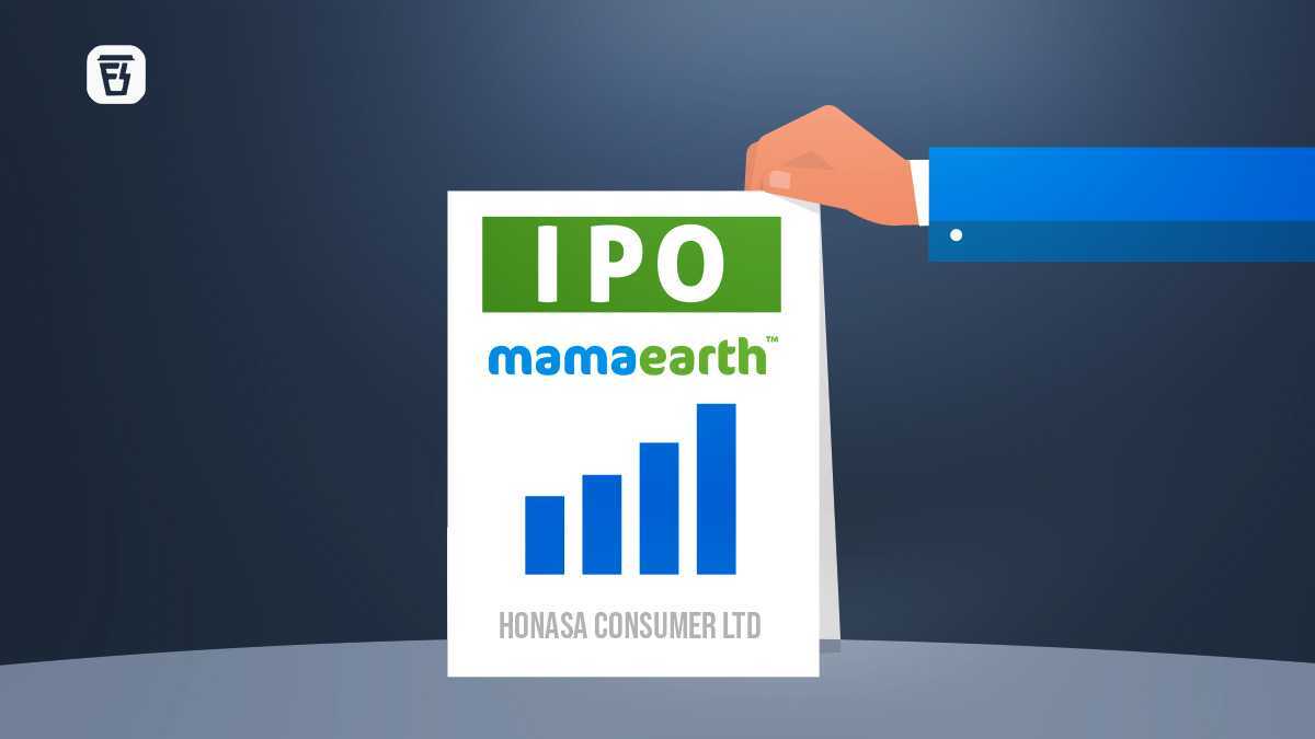 MamaEarthનો IPO આજે ખૂલ્યો, રોકાણ કરતાં પહેલા એનાલિસિસ અને નિષ્ણાતોની સલાહ જાણો